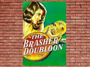 -The Brasher Doubloon (1947)-<br>The Original Movie