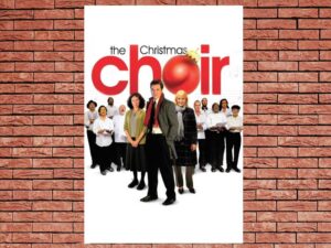 -The Christmas Choir (2008)-<br>The Original Movie