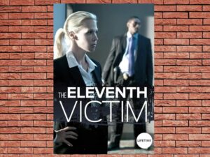 -The Eleventh Victim (2012)-<br>The Original Movie