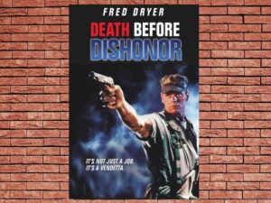 -Death Before Dishonor (1987)-<br>The Original Movie