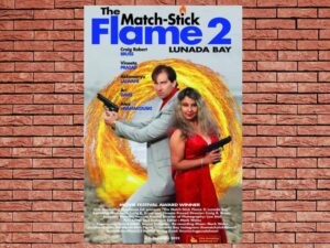 -The Match-Stick Flame 2: Lunada Bay (2023)-<br>The Original Movie
