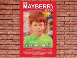 -The Mayberry Effect (2020)-<br>The Original Movie