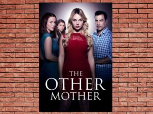 -The Other Mother (2017)-<br>The Original Movie