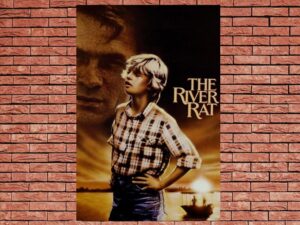-The River Rat (1984)-<br>The Original Movie