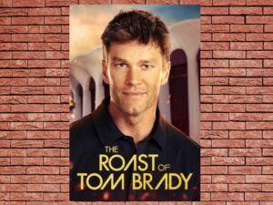 -The Roast of Tom Brady (2024)-<br>The Original Movie