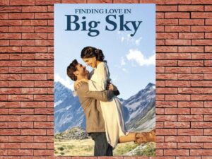 -Finding Love in Big Sky, Montana (2022)-<br>The Original Movie