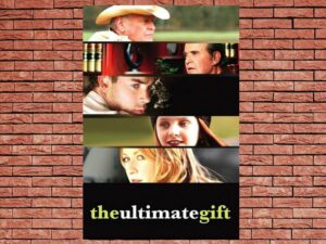 -The Ultimate Gift (2006)-<br>The Original Movie