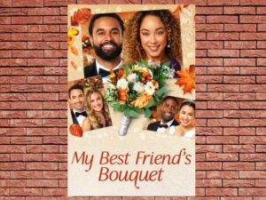 -My Best Friend's Bouquet (2020)-<br>The Original Movie