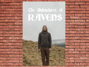 -The Unkindness of Ravens (2016)-<br>The Original Movie