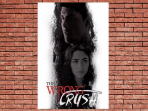 -The Wrong Crush (2017)-<br>The Original Movie