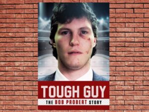 -Tough Guy: The Bob Probert Story (2019)-<br>The Original Movie