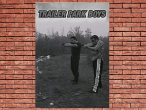 -Trailer Park Boys (2006)-<br>The Original Movie