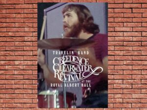 -Travelin Band: Creedence Clearwater Revival at the Royal Albert Hall (1970)-<br>The Original Movie