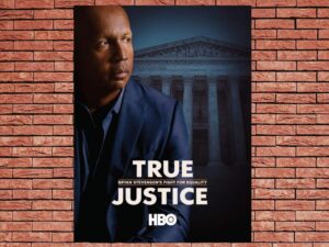 -True Justice: Bryan Stevensons Fight for Equality (2019)-<br>The Original Movie