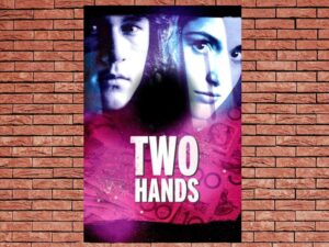 -Two Hands (1999)-<br>The Original Movie