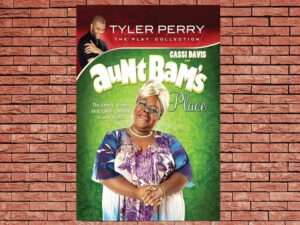-Tyler Perrys Aunt Bams Place - The Play (2012)-<br>The Original Movie