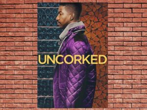 -Uncorked (2020)-<br>The Original Movie