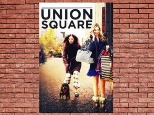 -Union Square (2011)-<br>The Original Movie