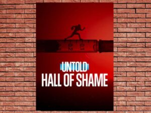 -Untold: Hall of Shame (2021)-<br>The Original Movie
