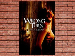 -Wrong Turn 3: Left for Dead (2009)-<br>The Original Movie