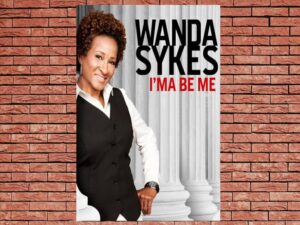 -Wanda Sykes: I ma Be Me (2009)-<br>The Original Movie