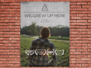 -We Grew Up Here (2014)-<br>The Original Movie
