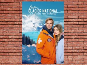 -Love in Glacier National: A National Park Romance (2023)-<br>The Original Movie