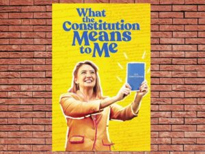 -What the Constitution Means to Me (2020)-<br>The Original Movie