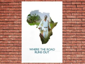 -Where the Road Runs Out (2014)-<br>The Original Movie