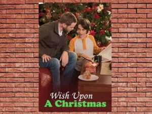 -Wish Upon a Christmas (2015)-<br>The Original Movie