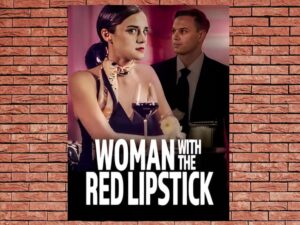 -Woman with the Red Lipstick (2024)-<br>The Original Movie