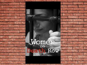 -Women on Death Row (2006)-<br>The Original Movie