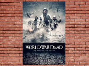 -World War Dead: Rise of the Fallen (2015)-<br>The Original Movie