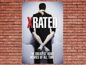 -X-Rated: The Greatest Adult Movies of All Time (2015)-<br>The Original Movie