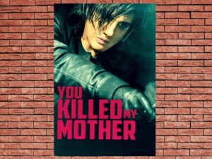 -You Killed My Mother (2017)-<br>The Original Movie
