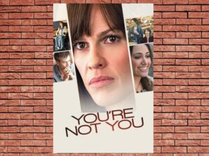 -Youre Not You (2014)-<br>The Original Movie