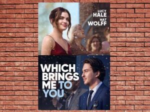 -Which Brings Me to You (2024)-<br>The Original Movie
