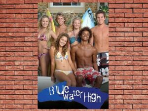 -Blue Water High (2005)-<br>The Complete Series