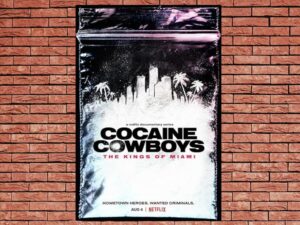 -Cocaine Cowboys: The Kings of Miami (2021)-<br>The Complete Series