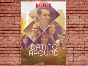 -Dating Around (2019)-<br>The Complete Series