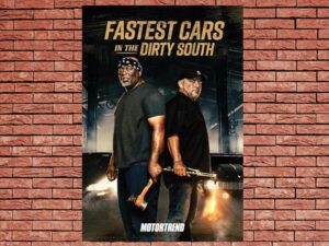 -Fastest Cars in the Dirty South (2019)-<br>The Complete Series