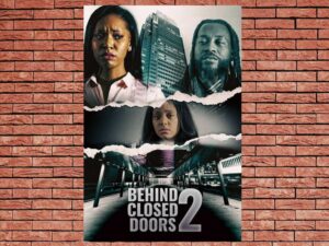 -Behind Closed Doors 2: Toxic Workplace (2022)-<br>The Original Movie