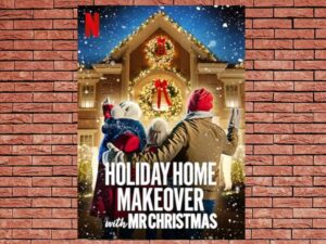 -Holiday Home Makeover with Mr. Christmas (2020)-<br>The Complete Series