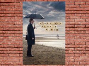 -Sometimes Always Never (2019)-<br>The Original Movie