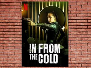 -In From the Cold (2022)-<br>The Complete Series
