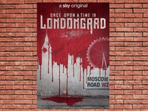 -Once Upon a Time in Londongrad (2022)-<br>The Complete Series