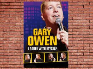 -Gary Owen: I Agree With Myself (2015)-<br>The Original Movie