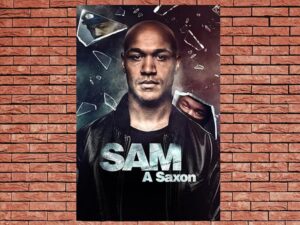 -Sam: A Saxon (2023)-<br>The Complete Series