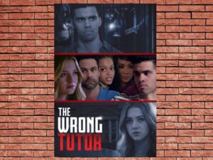 -The Wrong Tutor (2019)-<br>The Original Movie