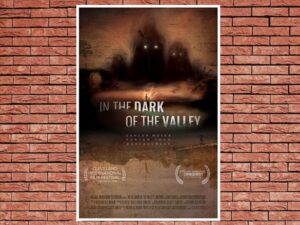 -In the Dark of the Valley (2021)-<br>The Original Movie